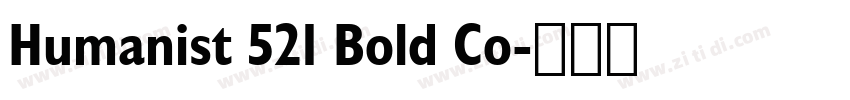 Humanist 521 Bold Co字体转换